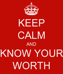 keep-calm-and-know-your-worth-6