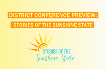 District Conference Preview- Stories of the Sunshine State (University of Florida)