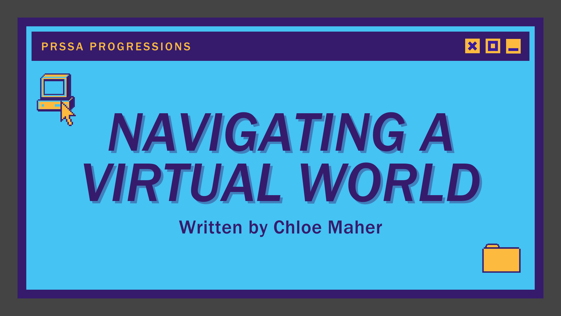 Navigating A Virtual World