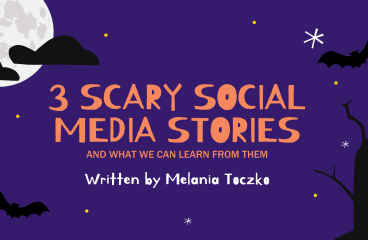 3 Scary Social Media Stories and What We Can Learn From Them
