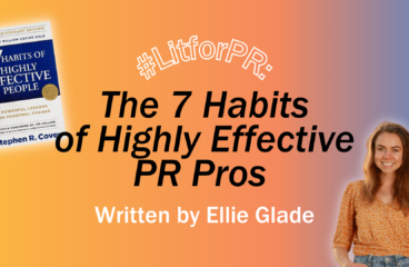 #LitforPR: The 7 Habits of Highly Effective PR Pros