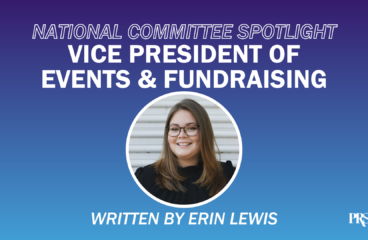 National Committee Spotlight: Vice President of Events and Fundraising