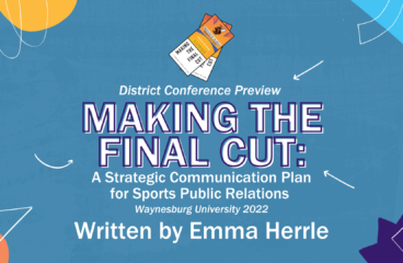 District Conference Preview – Making the Final Cut: A Strategic Communications Plan for Sports Public Relations