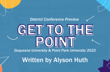 District Conference Preview: Get to the Point (Duquesne University & Point Park University 2022)