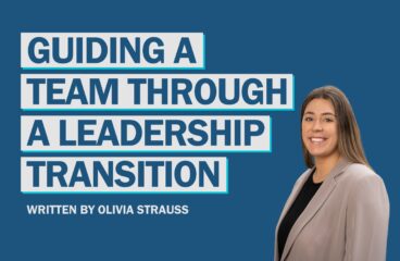 Guiding a Team Through a Leadership Transition