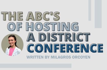 THE ABC’s OF HOSTING DISTRICT CONFERENCES