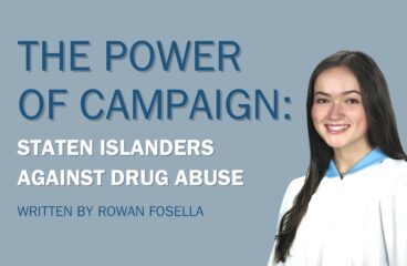 The Power of a Campaign: Staten Islanders Against Drug Abuse