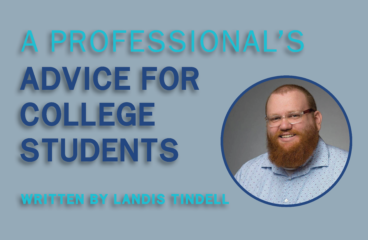 A Professional’s Advice for College Students