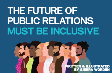<strong>The Future of Public Relations Must Be Inclusive </strong>