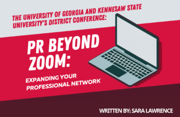 <strong>District Conference Preview: PR Beyond Zoom: Expanding Your Professional Network (University of Georgia & Kennesaw State University 2023)</strong>