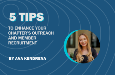 5 Tips to Enhance Your Chapter’s Outreach and Member Recruitment