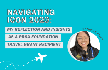 Navigating ICON 2023: My Reflection and Insights as a PRSA Foundation Travel Grant Recipient
