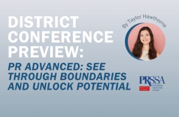 District Conference Preview: PR Advanced: See Through Boundaries and Unlock Potential (Boston University 2024)