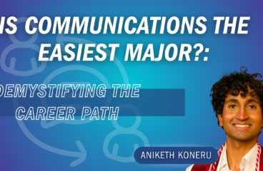 Is Communications the Easiest Major?: Demystifying the Career Path