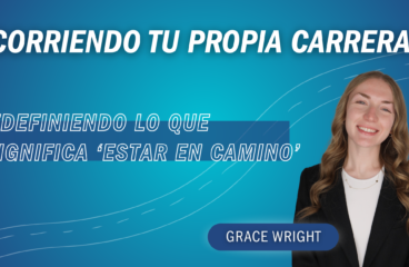 Corriendo tu propia carrera: redefiniendo lo que significa ‘estar en camino’