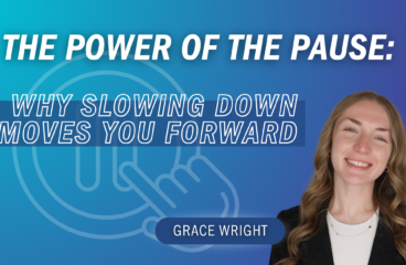 The Power of the Pause: Why Slowing Down Moves You Forward
