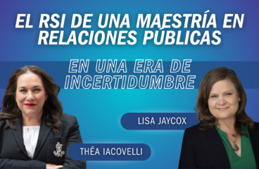 El RSI de una maestría en Relaciones Públicas en una era de incertidumbre  