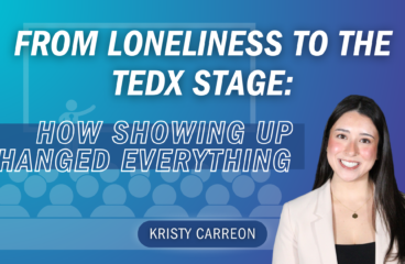 From Loneliness to the TEDx Stage: How Showing Up Changed Everything