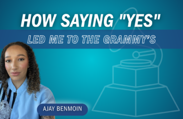 How Saying “Yes” Led Me to the Grammys