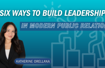 Six Ways to Build Leadership in Modern Public Relations