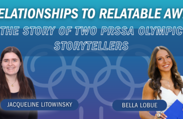 Relationships to Relatable Awe: The story of two PRSSA Olympic Storytellers