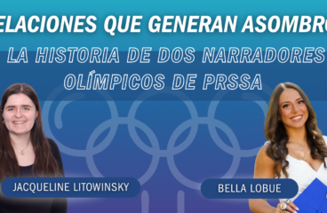 Relaciones que generan asombro: La historia de dos narradores olímpicos de PRSSA