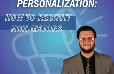 The Art of Personalization: How to Recruit Non-Majors